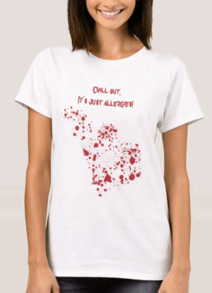 "It's just allergies!" t-shirt